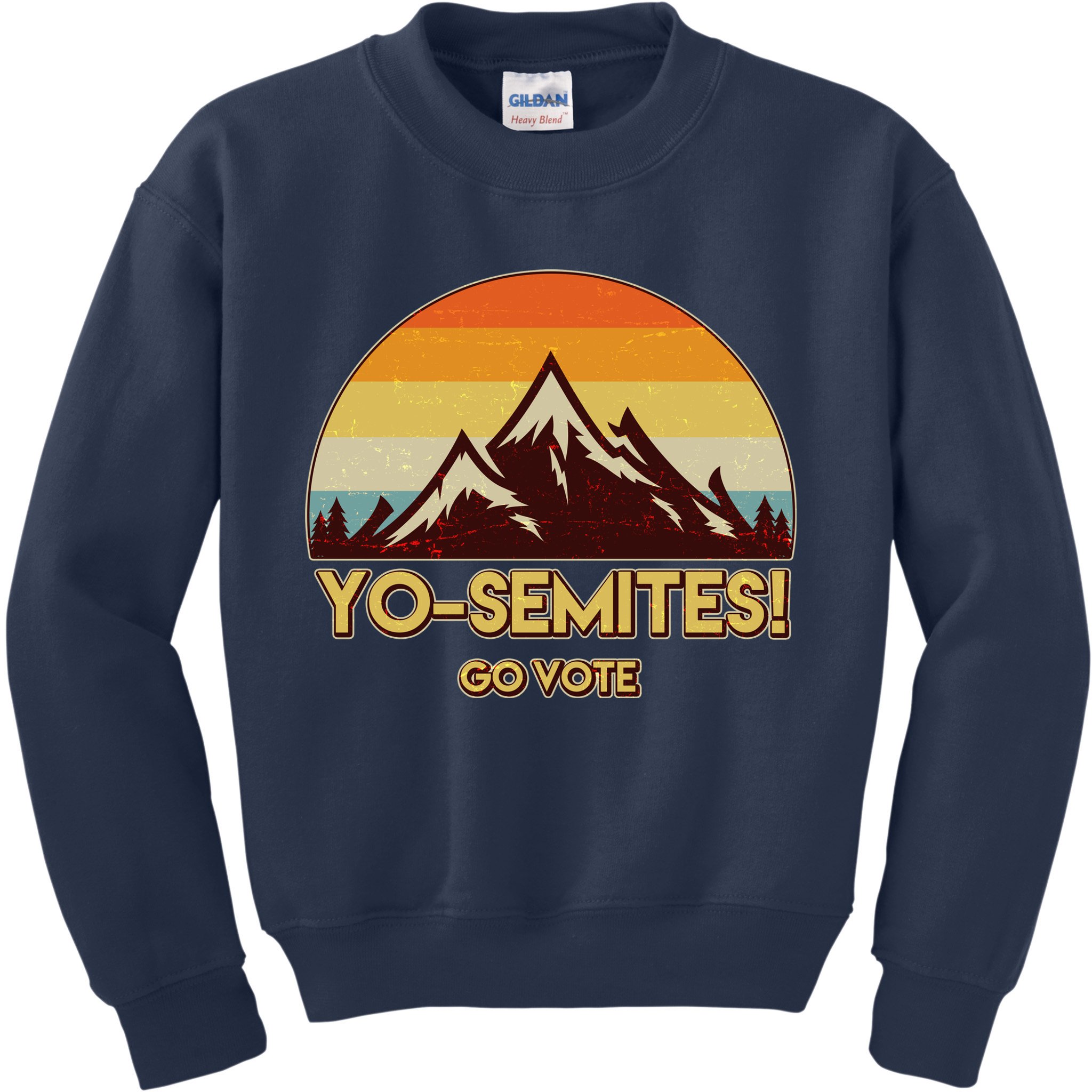 Funny Vintage Yo-Semites Go Vote Anti Trump Kids Sweatshirt