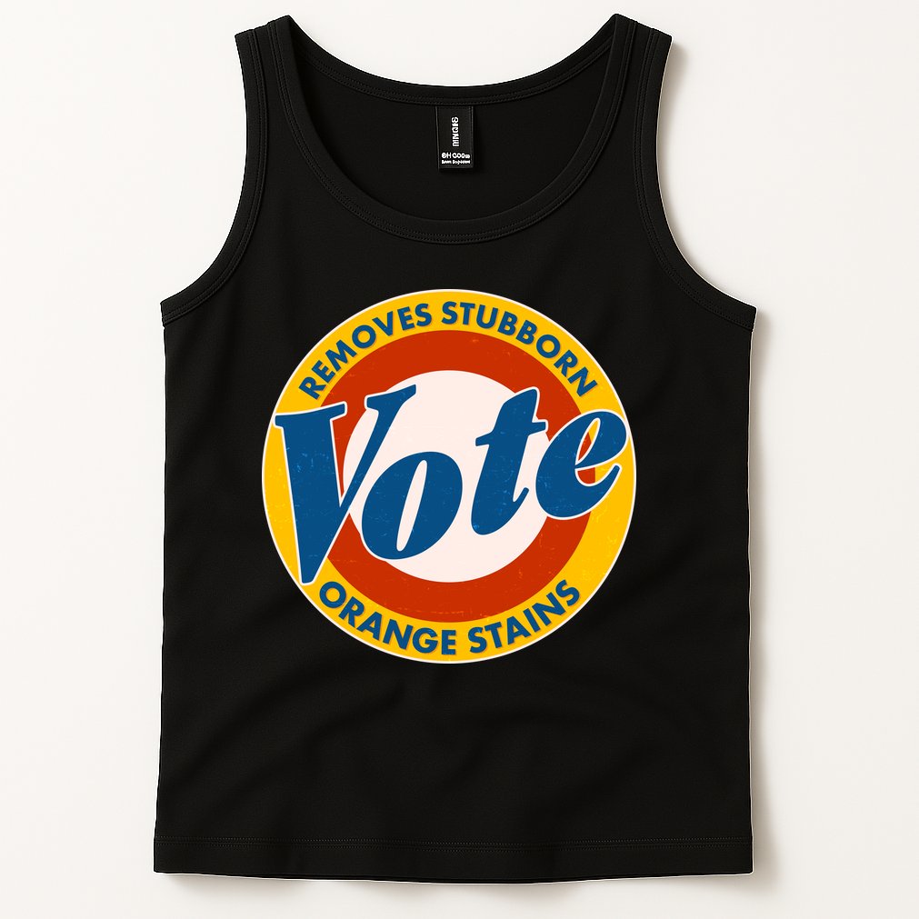 Funny VOTE Removes Stubborn Orange Stains Tank Top