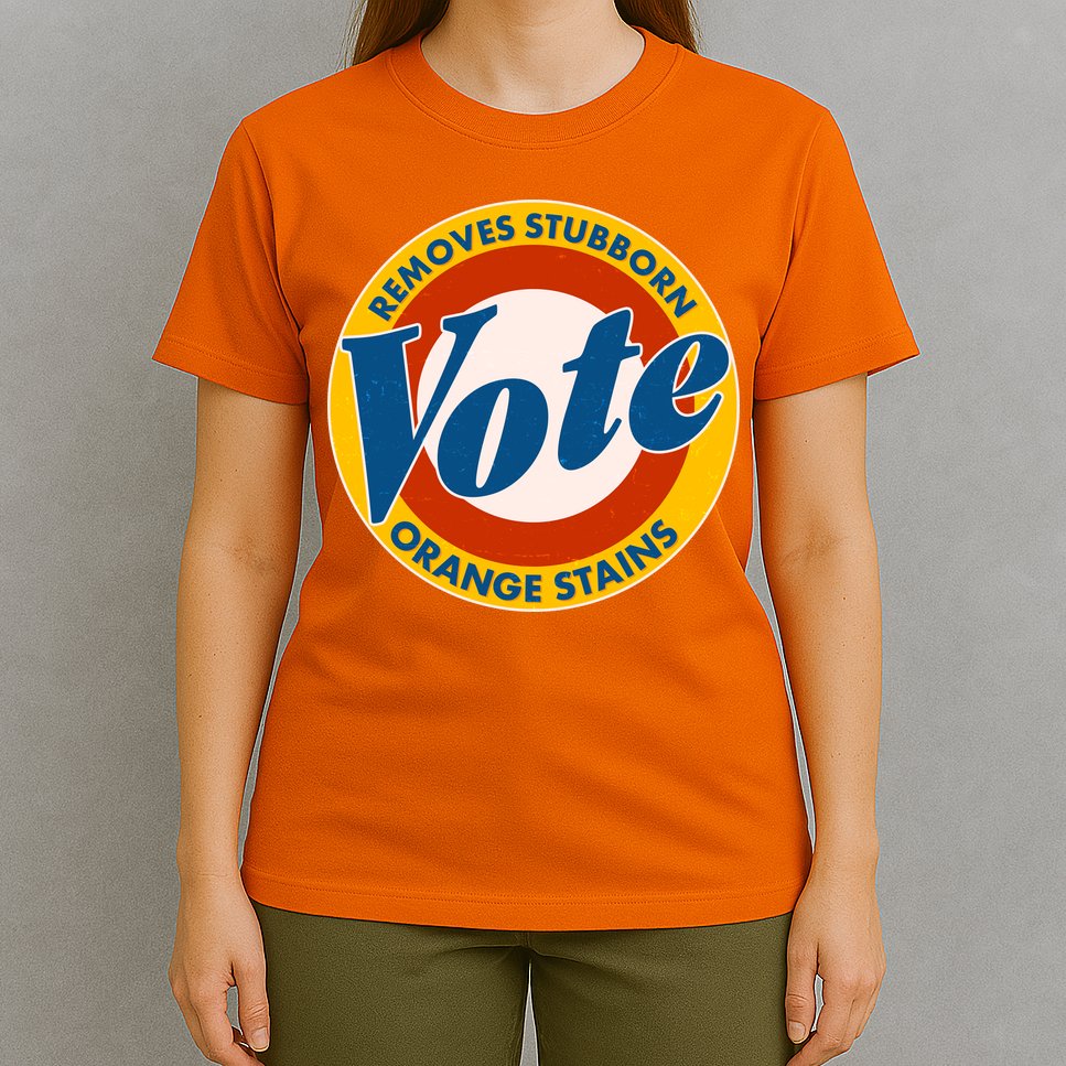 Funny VOTE Removes Stubborn Orange Stains T-Shirt