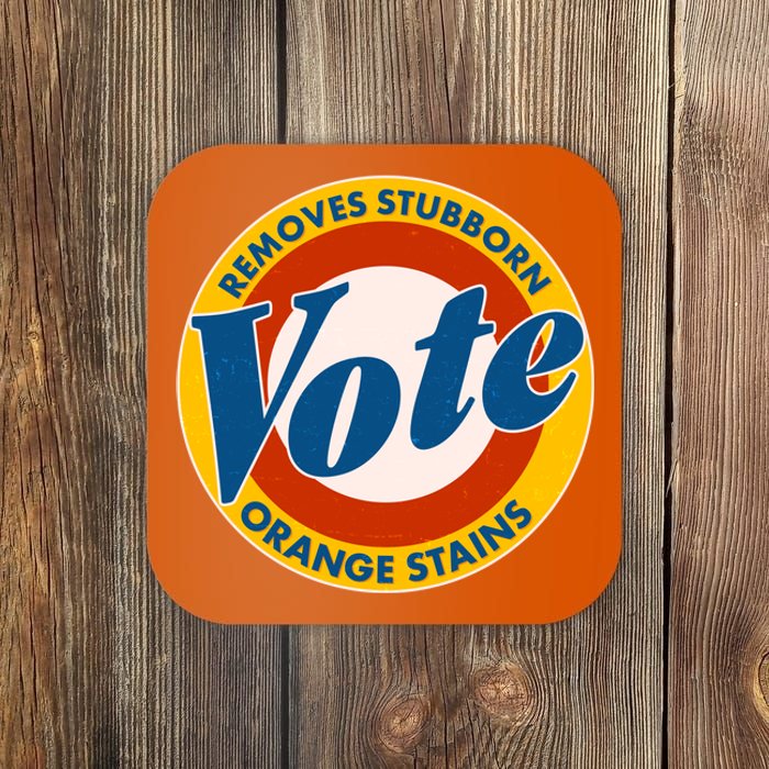 Funny VOTE Removes Stubborn Orange Stains Coaster