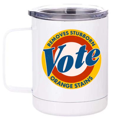 Funny VOTE Removes Stubborn Orange Stains 12 oz Stainless Steel Tumbler Cup