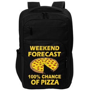 Funny Weekend Forecast 100 Percent Chance Of Pizza Impact Tech Backpack