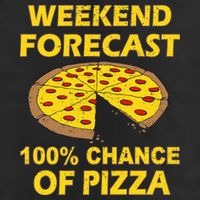 Funny Weekend Forecast 100 Percent Chance Of Pizza Beanie