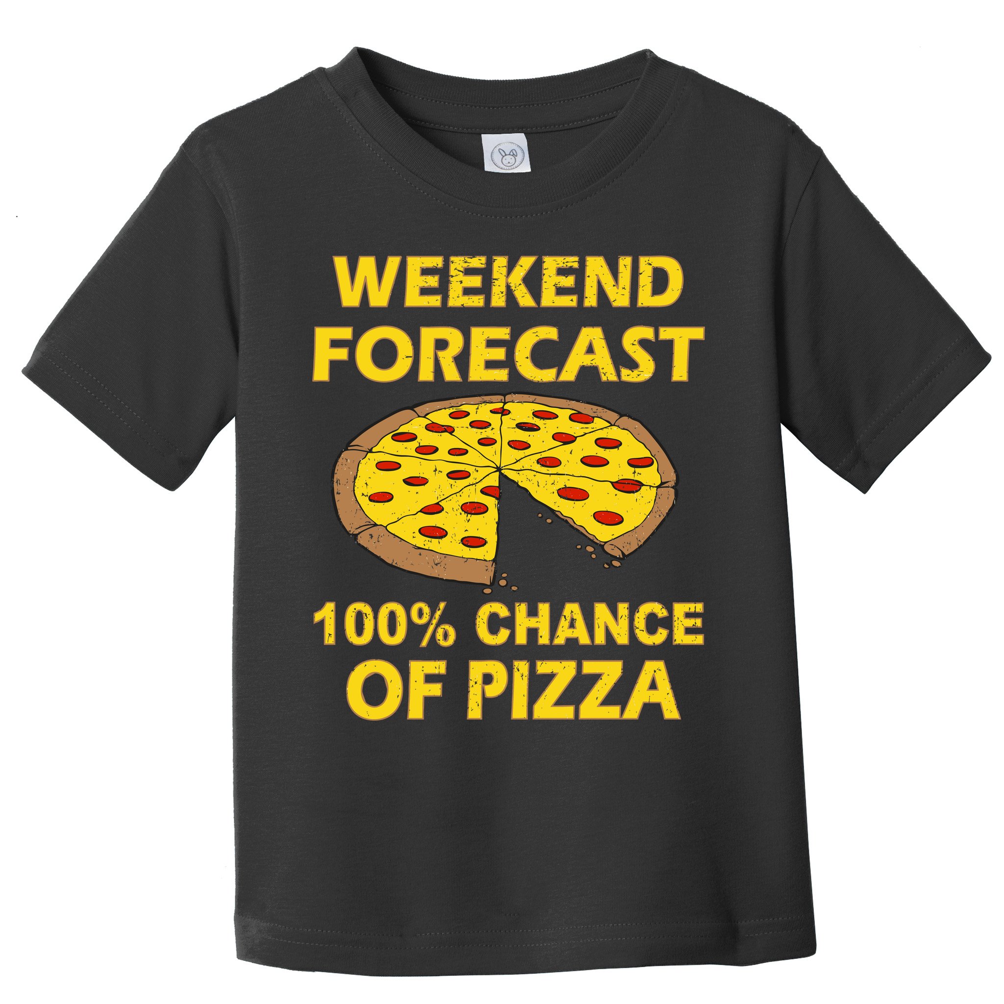 Funny Weekend Forecast 100 Percent Chance Of Pizza Toddler T-Shirt