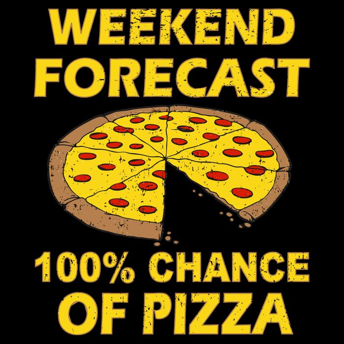 Funny Weekend Forecast 100 Percent Chance Of Pizza Toddler T-Shirt
