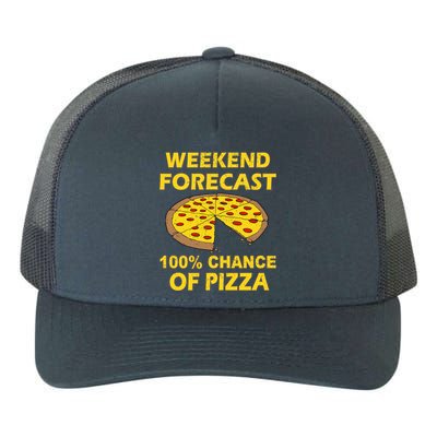 Funny Weekend Forecast 100 Percent Chance Of Pizza Yupoong Adult 5-Panel Trucker Hat