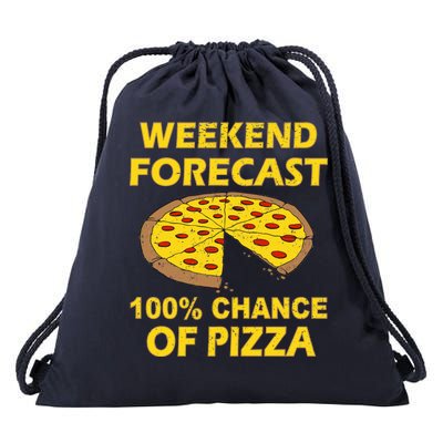 Funny Weekend Forecast 100 Percent Chance Of Pizza Drawstring Bag