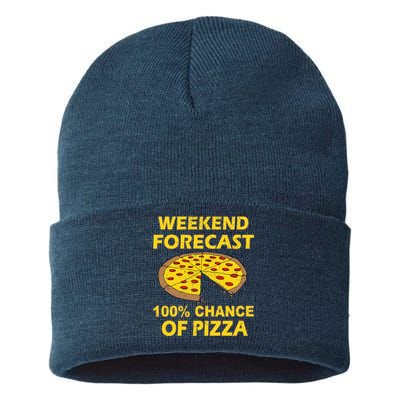 Funny Weekend Forecast 100 Percent Chance Of Pizza Sustainable Knit Beanie