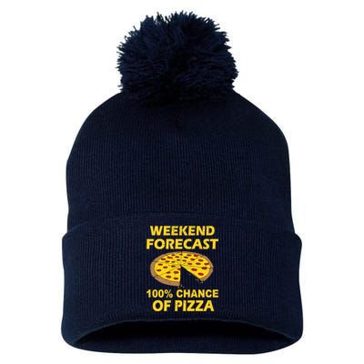 Funny Weekend Forecast 100 Percent Chance Of Pizza Pom Pom 12in Knit Beanie