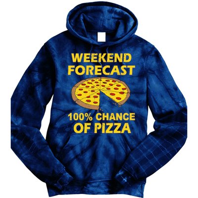 Funny Weekend Forecast 100 Percent Chance Of Pizza Tie Dye Hoodie