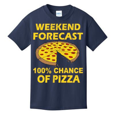 Funny Weekend Forecast 100 Percent Chance Of Pizza Kids T-Shirt