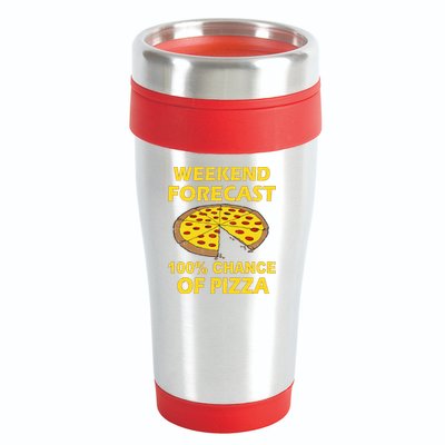 Funny Weekend Forecast 100 Percent Chance Of Pizza 16oz Travel Tumbler