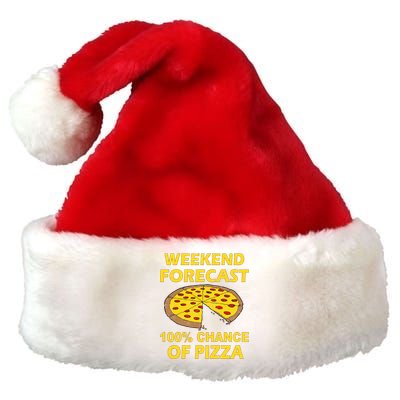 Funny Weekend Forecast 100 Percent Chance Of Pizza Premium Christmas Santa Hat