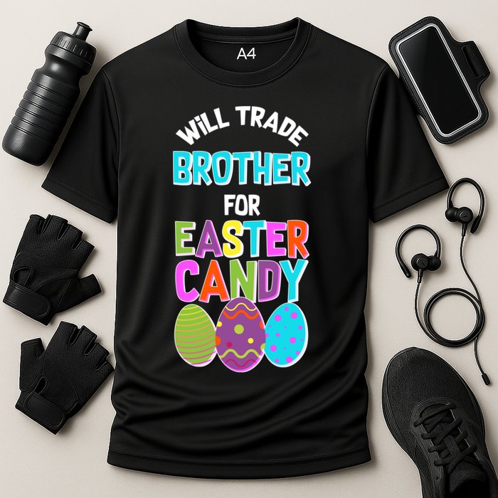 Funny Will Trade Brother For Easter Candy Cooling Performance Crew T-Shirt