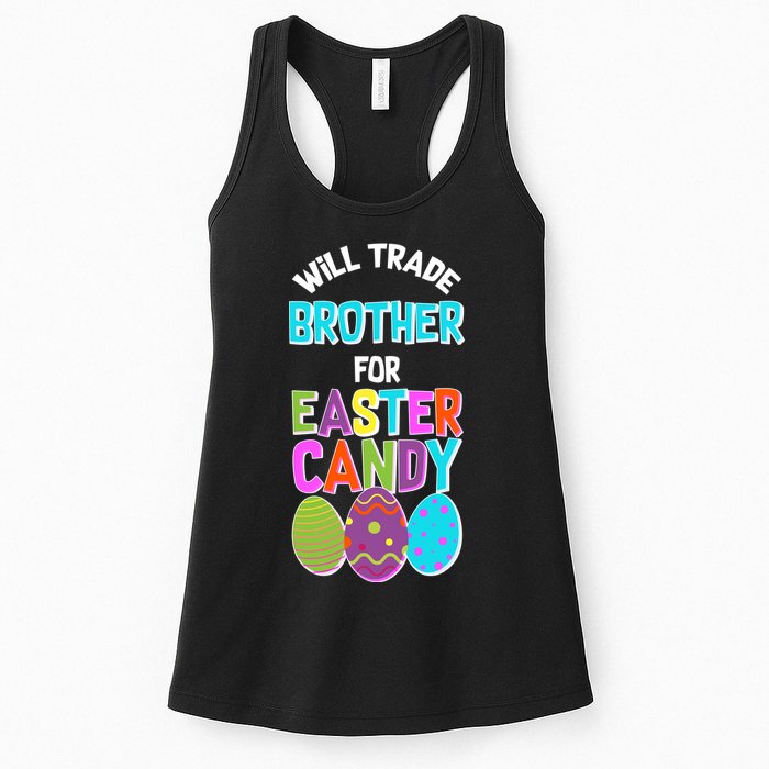 Funny Will Trade Brother For Easter Candy Womens Tank Top