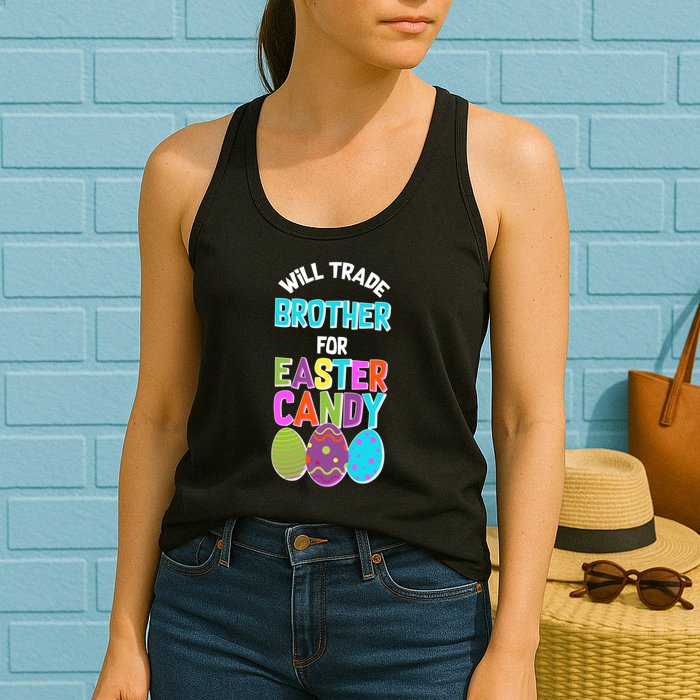 Funny Will Trade Brother For Easter Candy Womens Tank Top