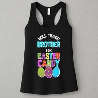 Funny Will Trade Brother For Easter Candy Womens Tank Top