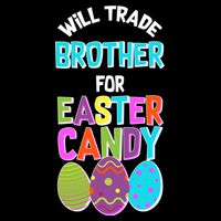 Funny Will Trade Brother For Easter Candy Womens Tank Top