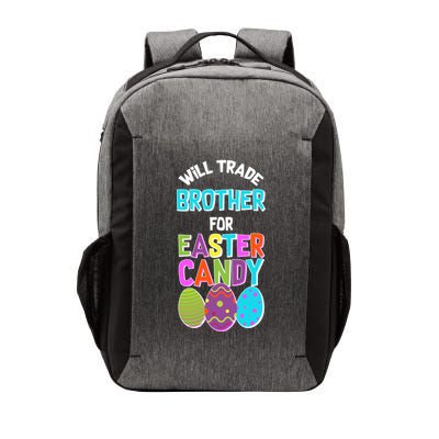 Funny Will Trade Brother For Easter Candy Vector Backpack