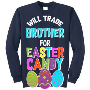 Funny Will Trade Brother For Easter Candy Sweatshirt