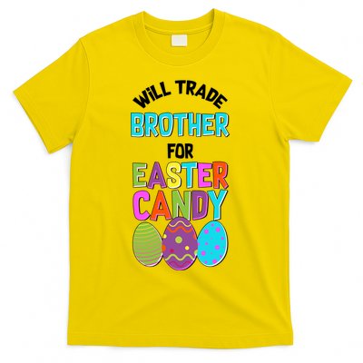 Funny Will Trade Brother For Easter Candy T-Shirt