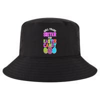 Funny Will Trade Sister For Easter Candy Cool Comfort Performance Bucket Hat
