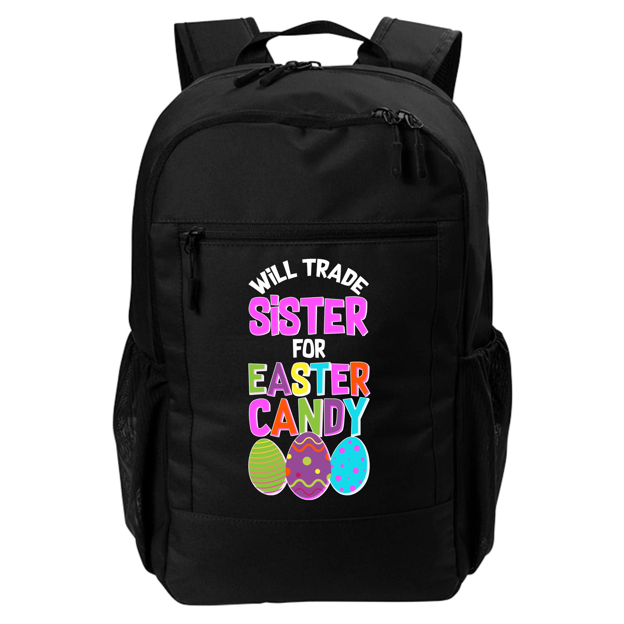 Funny Will Trade Sister For Easter Candy Backpack