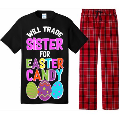 Funny Will Trade Sister For Easter Candy Pajama Set