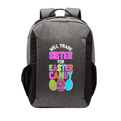 Funny Will Trade Sister For Easter Candy Vector Backpack