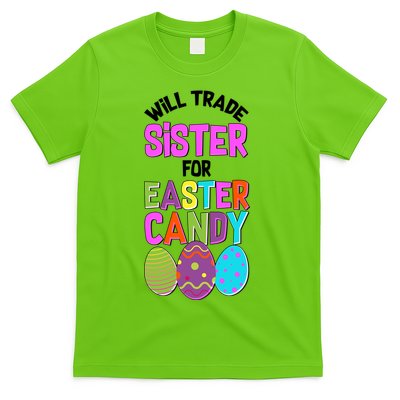 Funny Will Trade Sister For Easter Candy T-Shirt