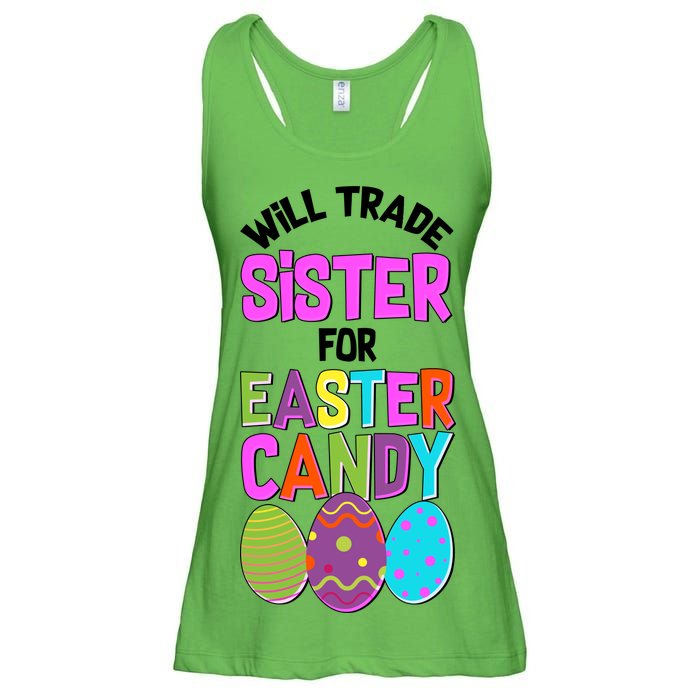 Funny Will Trade Sister For Easter Candy Ladies Essential Flowy Tank