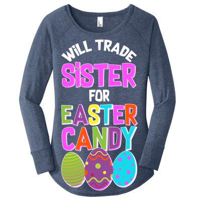 Funny Will Trade Sister For Easter Candy Women's Perfect Tri Tunic Long Sleeve Shirt