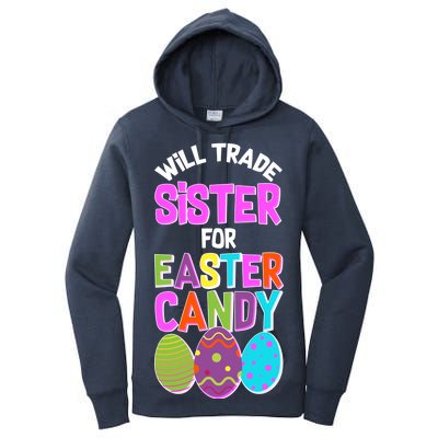 Funny Will Trade Sister For Easter Candy Women's Pullover Hoodie