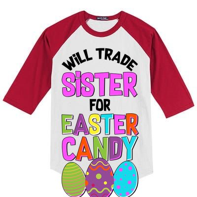 Funny Will Trade Sister For Easter Candy Kids Colorblock Raglan Jersey