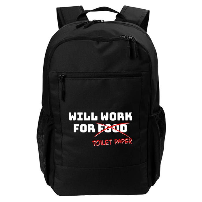 Funny Will Work For Toilet Paper Backpack