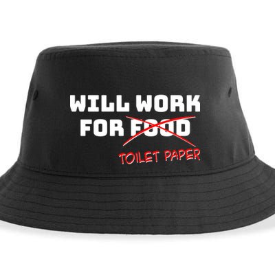 Funny Will Work For Toilet Paper Sustainable Bucket Hat