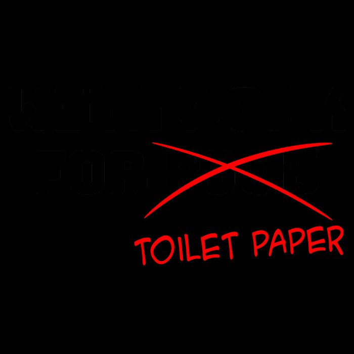 Funny Will Work For Toilet Paper Mug