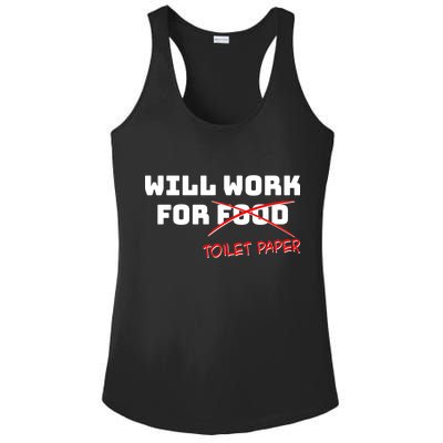 Funny Will Work For Toilet Paper Ladies PosiCharge Competitor Racerback Tank