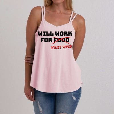 Funny Will Work For Toilet Paper Women's Strappy Tank