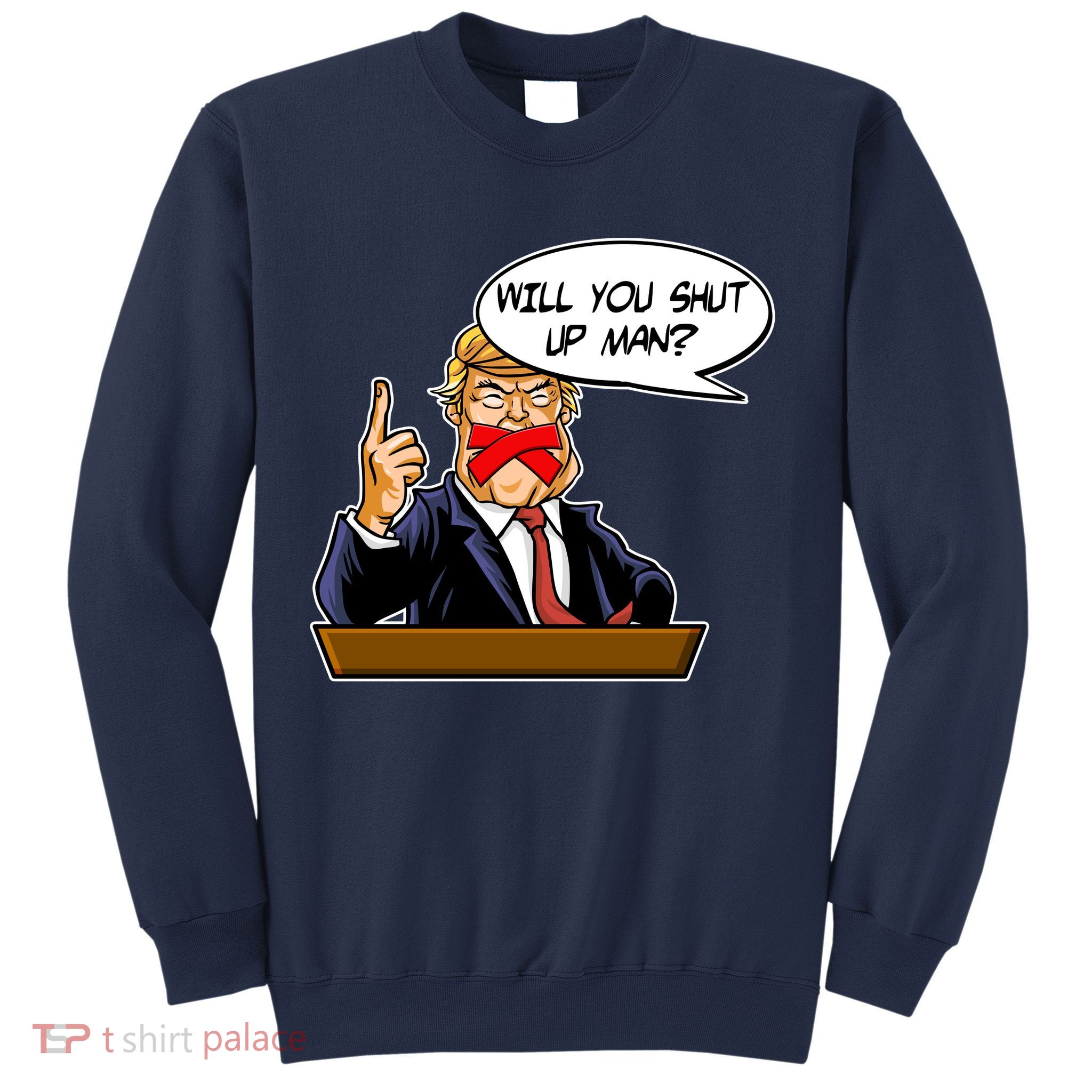 Funny Will You Shut Up Man Biden vs Trump Debate Comic Sweatshirt
