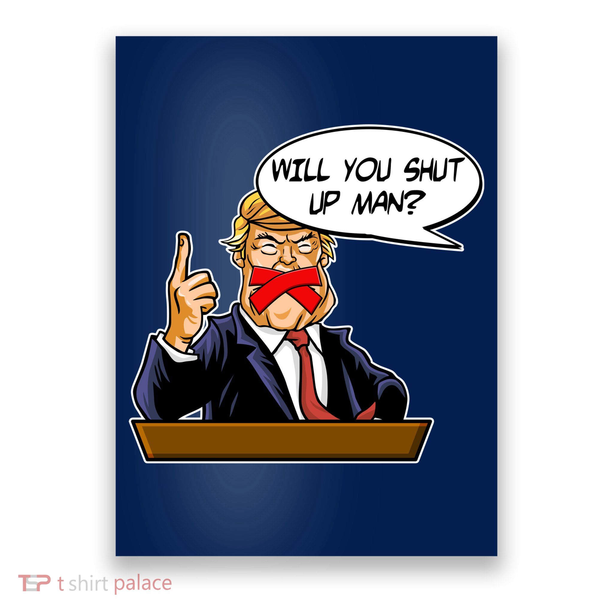 Funny Will You Shut Up Man Biden vs Trump Debate Comic Poster