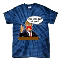 Funny Will You Shut Up Man Biden vs Trump Debate Comic Tie-Dye T-Shirt