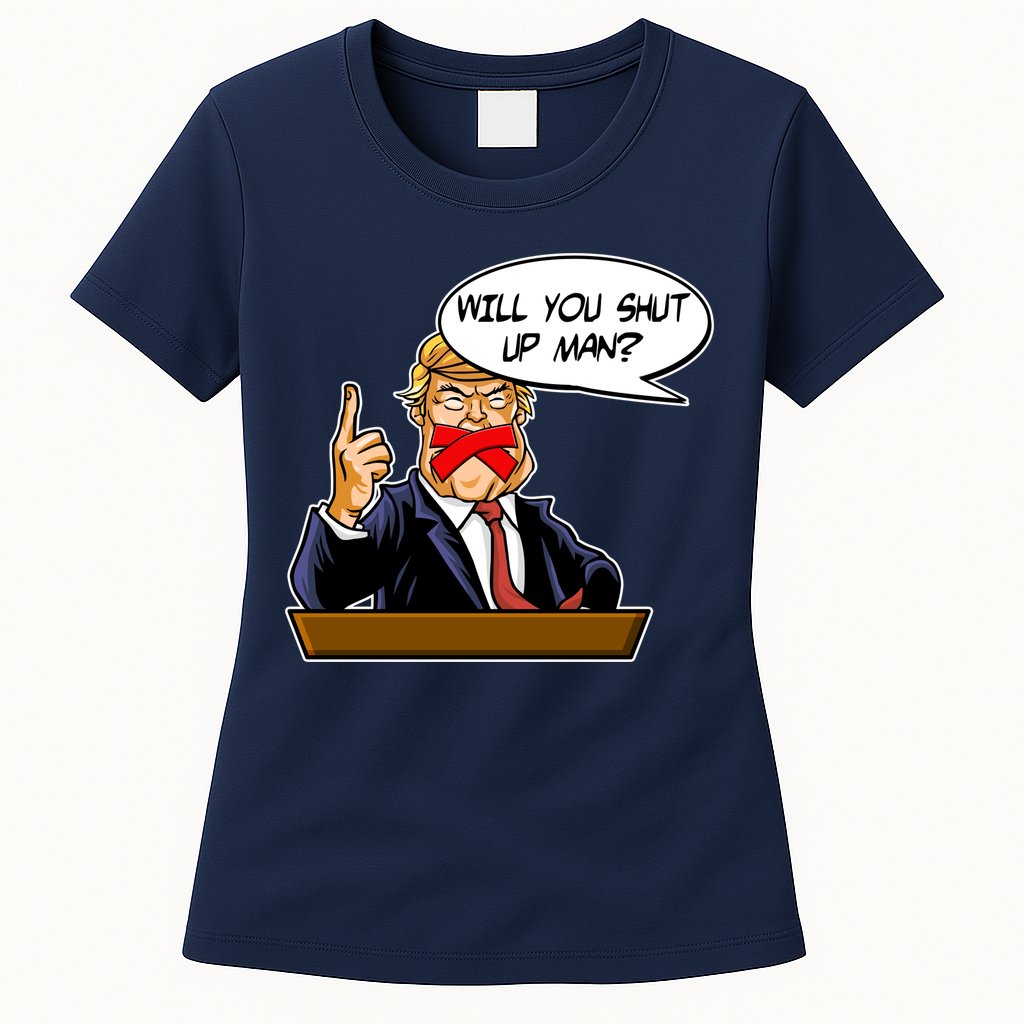 Funny Will You Shut Up Man Biden vs Trump Debate Comic Womens T-Shirt