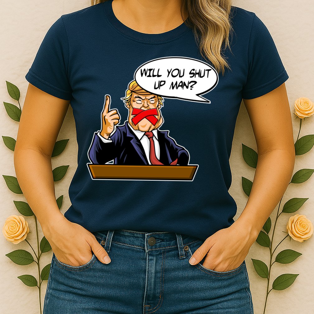 Funny Will You Shut Up Man Biden vs Trump Debate Comic Womens T-Shirt