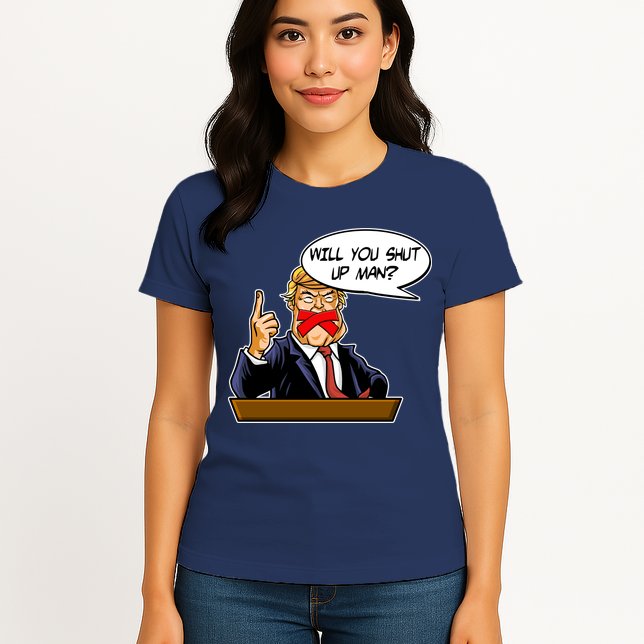 Funny Will You Shut Up Man Biden vs Trump Debate Comic Womens T-Shirt