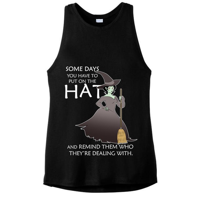 Funny Witch Some Day You Have To Put On The Hat Ladies PosiCharge Tri-Blend Wicking Tank
