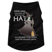 Funny Witch Some Day You Have To Put On The Hat Doggie Tank