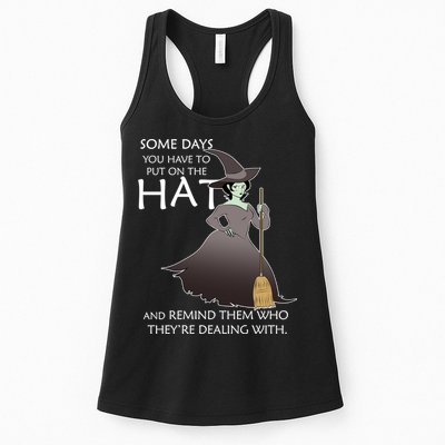 Funny Witch Some Day You Have To Put On The Hat Womens Tank Top