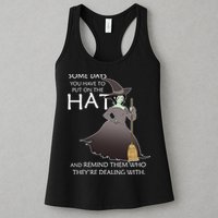 Funny Witch Some Day You Have To Put On The Hat Womens Tank Top