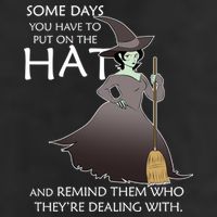 Funny Witch Some Day You Have To Put On The Hat Trucker Hat